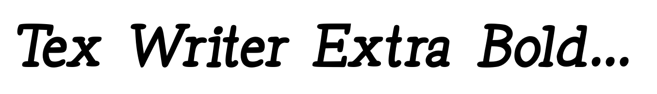 Tex Writer Extra Bold Italic